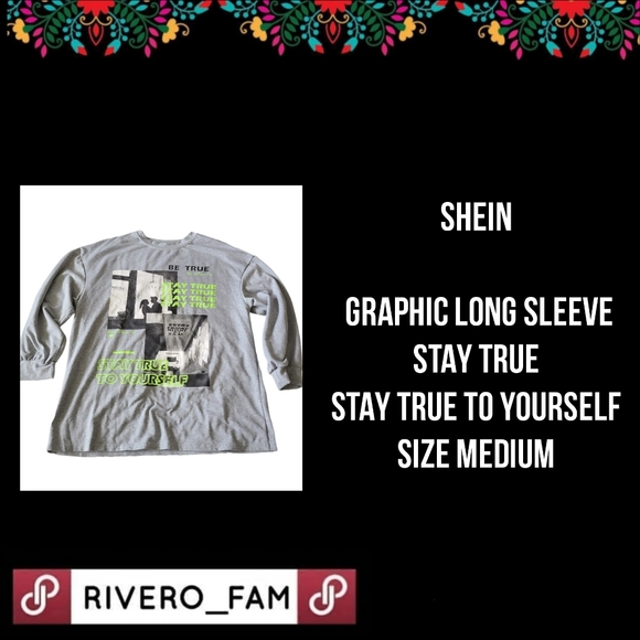 SHEIN Tops - SHEIN | GRAPHIC LONG SLEEVE | STAY TRUE | STAY TRUE TO YOURSELF | SIZE MEDIUM